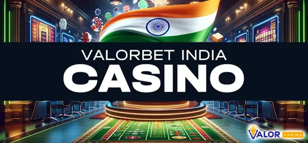 valorbet India casino